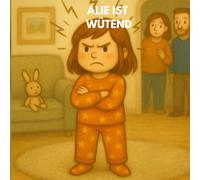 ALIE IST WÜTEND