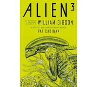Alien 3: The Unproduced Screenplay
