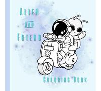 Alien and Friend Coloring Book