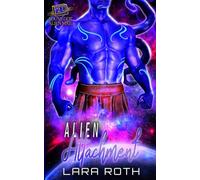 Alien Attachment: A Steamy Scifi Romance (You've Got Alien Mail)