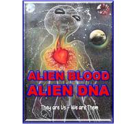 Alien Blood Alien DNA, A Blue Planet Project Book