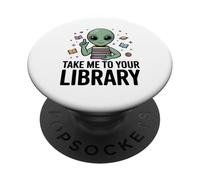 Alien Book Lover Llévame a tu Biblioteca Lectura de Ciencia ficción PopSockets PopGrip Adhesivo