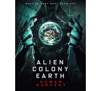 Alien Colony Earth: Human Harvest (DVD) Various (Importación USA)