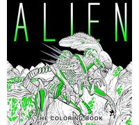 ALIEN COLORING BOOK: The Coloring Book