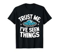 Alien Confía en mí, he visto cosas extraterrestres OVNI Camiseta