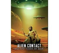 Alien Contact: Ancient Gods of Man [USA] [DVD]