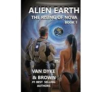 ALIEN EARTH: THE RISING OF NOVA