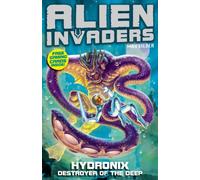 Alien Invaders 4: Hydronix - Destroyer of the Deep