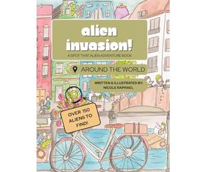 Alien Invasion! A Spot That Alien Adventure Book: Around The World