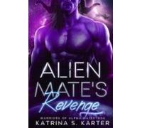 Alien Mates Revenge (ebook)