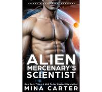 Alien Mercenary's Scientist (Lathar Mercenaries: Warborne)