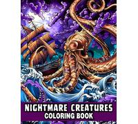 Alien Nightmares Coloring Book for Adults: Explore A Terrifyingly Beautiful Otherworldly Horrors and Extraterrestrial Wonders