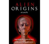 Alien Origins by Lloyd Pye (DVD) Lloyd Pye Alien Origins (Importación USA)
