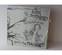 Alien Sex Fiend - Ignore the machine (Special Electrode Mix by Sanny X) / Vinyl Maxi Single [Vinyl 12'']