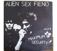 ALIEN SEX FIEND - MAXIMUM SECURITY LP (VINYL) FRENCH ANAGRAM 1985