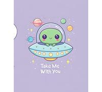 Alien Spaceship Notebook: Cute Take Me With You Pastel Composition Book for Kids and Tweens: Fun Galaxy Journal with Wide Ruled Pages and Margin | Great Gift for World UFO Day or Back to School