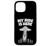 Alien UFO My Ride Is Here Funny Flying Saucer Men Women Kids Carcasa para iPhone 15