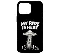 Alien UFO My Ride Is Here Funny Flying Saucer Men Women Kids Carcasa para iPhone 16 Pro MAX