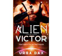 Alien Victor: A SciFi Alien Romance (Fated Mates of the Sea Sand Warlords)