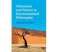 Alienation and Nature in Environmental Philosophy