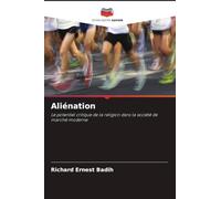 Aliénation: Le potentiel critique de la religion dans la société de marché moderne