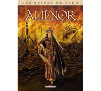 Aliénor, la Légende noire: L'intégrale tomes 1 à 3