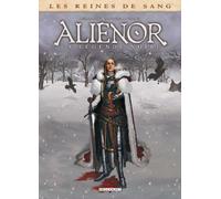 Aliénor, la légende noire: Tome 2