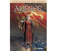 Aliénor, la légende noire: Tome 4