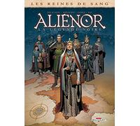 Aliénor, la légende noire: Tome 6