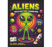 Aliens Bold and Easy Kids' Coloring Book, Fun Space Adventure Activity Book