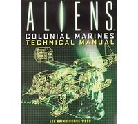 Aliens: Colonial Marines Technical Manual [Idioma Inglés]