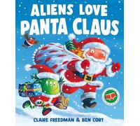 Aliens Love Panta Claus