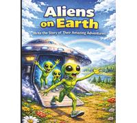 Aliens on Earth. Creative Writing Journal: By Fairy Tale Finds