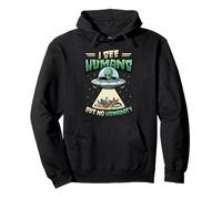 Aliens UFO Espacio Extraterrestre Platillo Volador Ninguna Humanidad Sudadera con Capucha