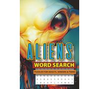 ALIENS Word Search Puzzle Book: Word Searches with Easy to Read Print about Aliens, E.T.'s, Flying Saucers and More | 6x9 inches, 110 pages | 50+ ... Gift for Vacations, Holidays and Free Times