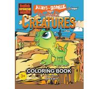 Aliens - Zombie Alphabet of Adorable Creatures Coloring Book: English - Spanish