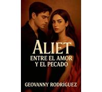 Aliet: Entre el Amor y el Pecado