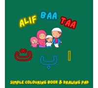 Alif, Baa, Taa: Arabic Alphabet Colouring Book for Kids Ages 3-8 | Learn Arabic Letters from Alif to Yaa Through Fun Educational Colouring Activities