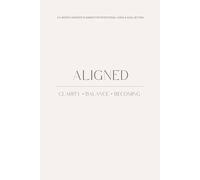 ALIGNED: A 6-Month Undated Planner for Intentional Living, Goal Setting & Habit Tracking