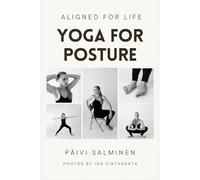 Aligned for Life - Yoga for Posture