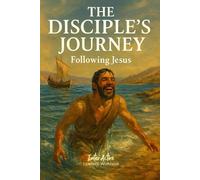 ALIGNED with GOD's HEART - Following Jesus: Interactive Bible Learning - Learners' Workbook