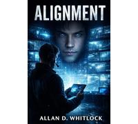 ALIGNMENT (THE MAGNIFICENT ADVENTURES OF TYLER BLYTHE)