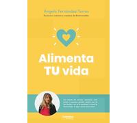 Alimenta TU vida: 01 (Salud y bienestar)