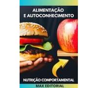 Alimentação E Autoconhecimento (ebook)