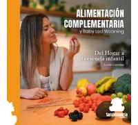 ALIMENTACIÓN COMPLEMENTARIA Y BABY LED WEANING