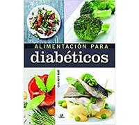 Alimentación para Diabéticos: 5 (Cocina de la Salud)
