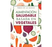 Alimentación saludable basada en vegetales (Alternativa)
