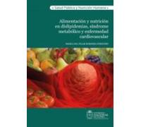 Alimentación Y Nutrición En Dislipidemias Síndrome Metabólico Y Enferm