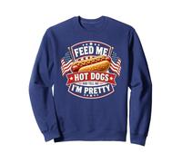 Aliméntame Perros Calientes y Dime Que Soy un Perrito Caliente Bastante Divertido Sudadera