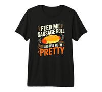 Aliméntame Rollo de Salchichas y Dime Que Soy Bonita Camiseta Premium